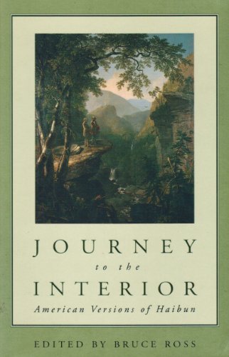 Journey to the Interior : American Versions of Haibun