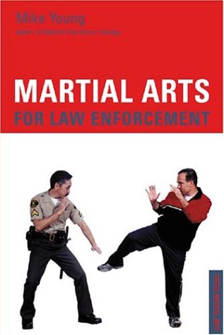 9780804831710: Martial Arts Techniques for Law Enforcement