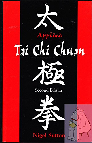 9780804831727: Applied Tai Chi Chuan
