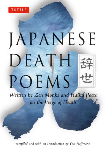 9780804831796: Japanese Death Poems: Written by Zen Monks and Haiku Poets on the Verge of Death