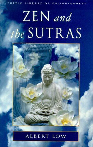 Beispielbild fr Zen and the Sutras (Tuttle Library of Enlightenment Series) zum Verkauf von WorldofBooks