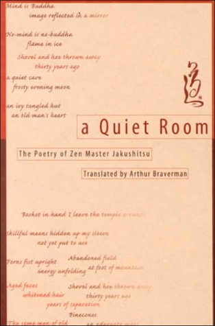 9780804832137: A Quiet Room: The Poetry of Zen Master Jakushitsu