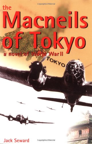 Beispielbild fr The Macneils of Tokyo: The Annals of the Macneil Clan in Japan zum Verkauf von Mr. Bookman