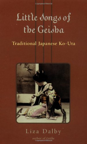 Imagen de archivo de Little Songs of the Geisha: Traditional Japanese Ko-uta a la venta por Montana Book Company