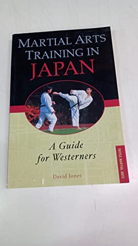Imagen de archivo de Martial Arts Training in Japan: A Guide to the Source a la venta por Wonder Book