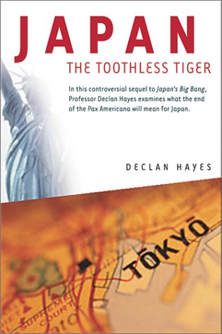 Stock image for Japan: The Toothless Tiger for sale by The Maryland Book Bank