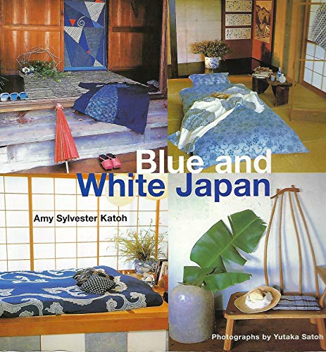 Stock image for Blue and White Japan for sale by ThriftBooks-Atlanta