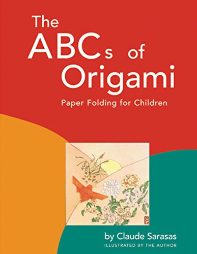 Beispielbild fr The ABC's of Origami: Paper Folding for Children: Easy Origami Book with 26 Projects: Wonderful for Origami Beginners, Kids & Parents zum Verkauf von WorldofBooks