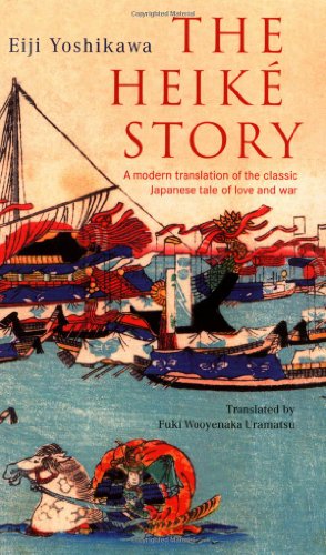 Beispielbild fr The Heike Story: A Modern Translation of the Classic Tale of Love and War (Tuttle Classics) zum Verkauf von Patrico Books