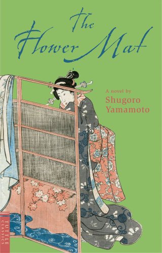 Stock image for The Flower Mat (Tuttle Classics of Japanese Literature) for sale by HPB-Emerald