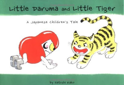 Little Daruma and Little Tiger: A Japanese Children's Tale (9780804833509) by Kako, Satoshi; Howlett, Peter; McNamara, Richard