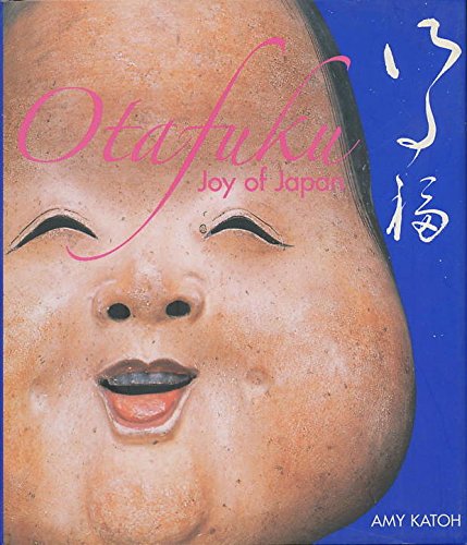 Stock image for Otafuku: Joy of Japan for sale by HPB-Diamond