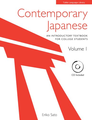 Stock image for Contemporary Japanese Volume 1: An Introductory Textbook for College Students [With CD (Audio)] for sale by ThriftBooks-Dallas