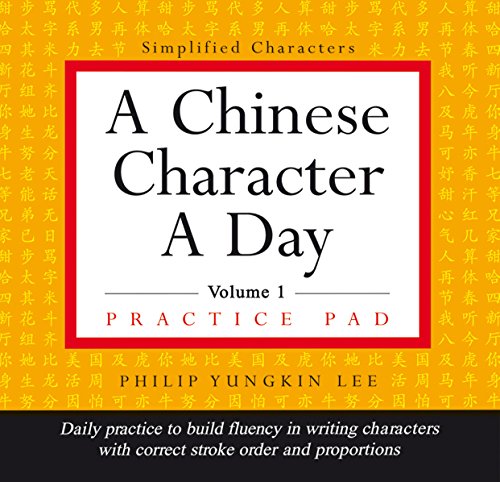 Stock image for A Chinese Character A Day Practice Pad: Volume 1 for sale by BooksRun