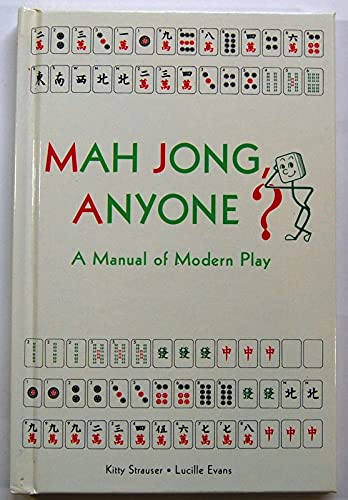 Imagen de archivo de Mah Jong Anyone?: A Manual of Modern Play a la venta por ThriftBooks-Dallas