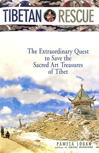 Stock image for Tibetan Rescue: The Extraordinary Quest to Save the Sacred Art Treasures of Tibet for sale by ThriftBooks-Atlanta