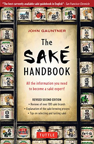 Stock image for The Sake Handbook: All the information you need to become a Sake Expert! for sale by ThriftBooks-Atlanta