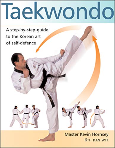 9780804834261: Taekwondo: A Step-By-Step Guide to the Korean Art of Self-Defense