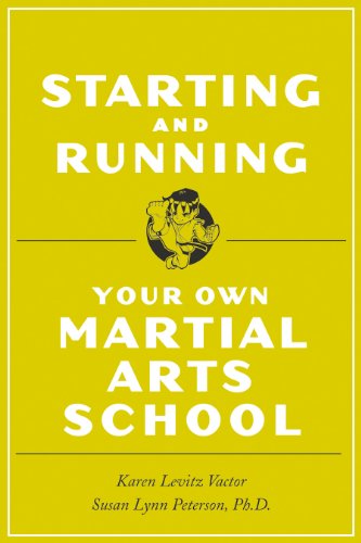 Starting and Running Your Own Martial Arts School