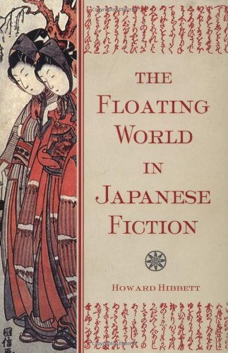 Imagen de archivo de The Floating World in Japanese Fiction a la venta por HPB-Ruby