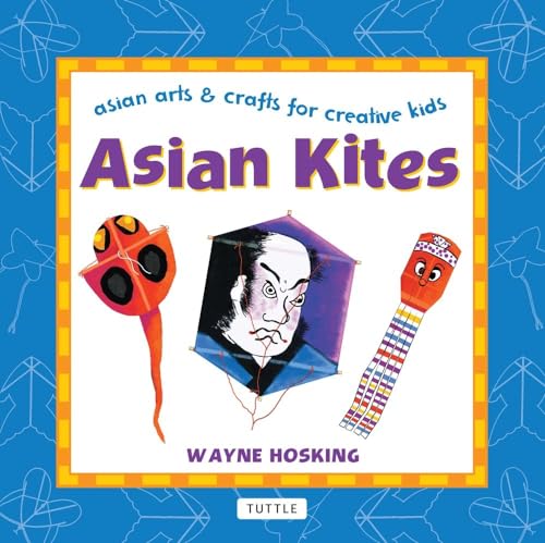 Stock image for Asian Kites Asian Arts Crafts for sale by SecondSale