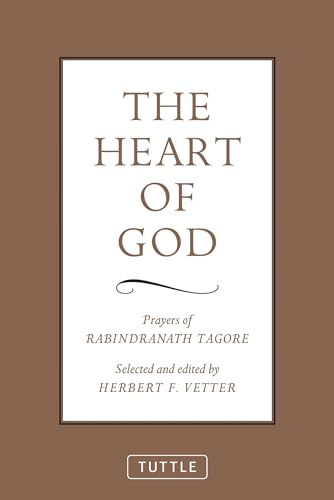 Stock image for The Heart of God: Prayers of Rabindranath Tagore for sale by SecondSale