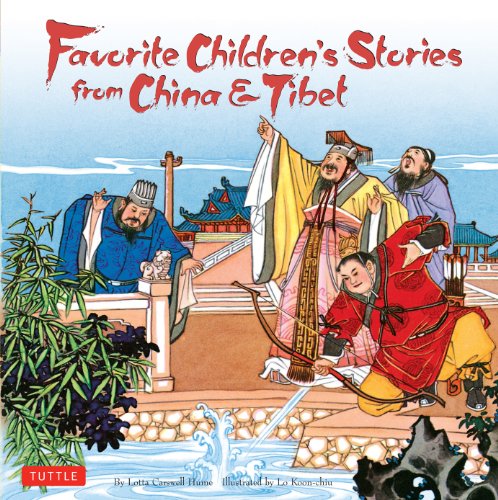 Stock image for Favorite Children's Stories from China and Tibet for sale by Better World Books