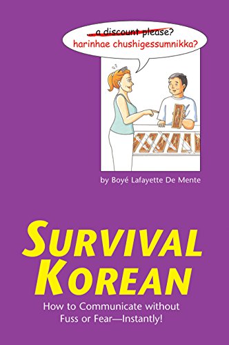 Beispielbild fr Survival Korean : How to Communicate Without Fuss or Fear - Instantly! (Korean Phrasebook) zum Verkauf von Better World Books