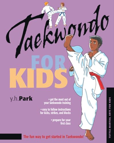 Imagen de archivo de TAEKWONDO FOR KIDS (MARTIAL ARTS FOR KIDS) a la venta por La Casa de los Libros