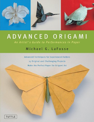 9780804836500: Advanced Origami: An Artist's Guide to Performances in Paper: Origami Book with 15 Challenging Projects