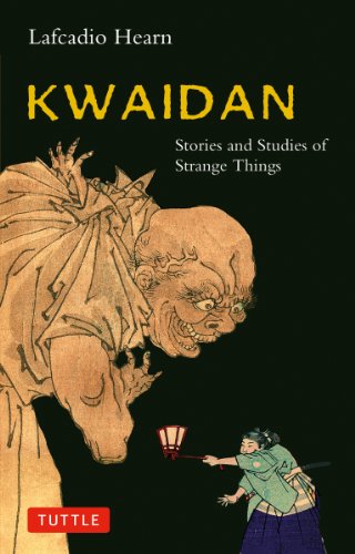 Beispielbild fr Kwaidan: Stories and Studies of Strange Things (Tuttle Classics of Japanese Literature) zum Verkauf von WorldofBooks