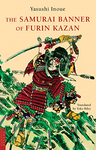 The Samurai Banner of Furin Kazan (Tuttle Classics) (9780804837019) by Inoue, Yasushi; Riley, Yoko