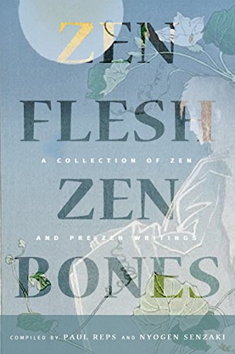 9780804837064: Zen Flesh, Zen Bones Classic Edition: A Collection of Zen and Pre-Zen Writings