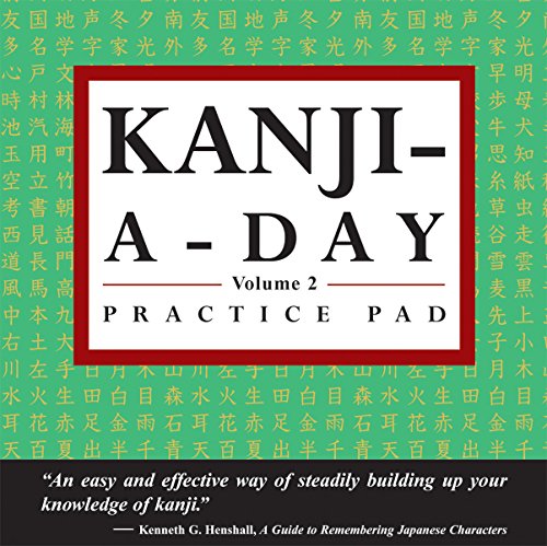 9780804837255: Kanji a Day Practice Pad Volume 2: (JLPT Level N3) Practice basic Japanese kanji and learn a year's worth of Japanese characters in just minutes a day. (2) (Tuttle Practice Pads)