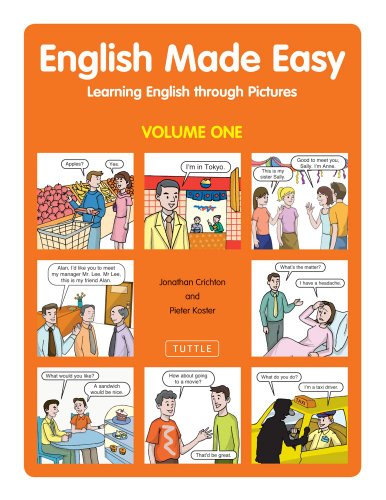 Imagen de archivo de English Made Easy Volume One: Learning English through Pictures a la venta por Half Price Books Inc.