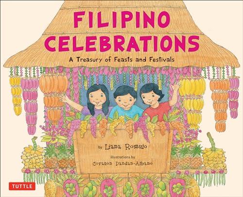 9780804838214: Filipino Celebrations: A Treasury of Feasts and Festivals