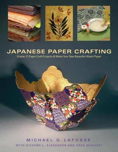 Beispielbild fr Japanese Paper Crafting : Create 17 Paper Craft Projects and Make Your Own Beautiful Washi Paper zum Verkauf von Better World Books
