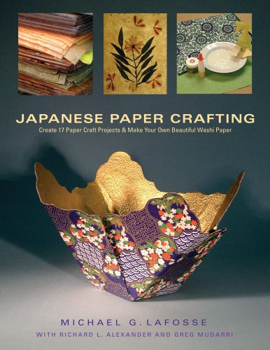 Stock image for Japanese Paper Crafting : Create 17 Paper Craft Projects and Make Your Own Beautiful Washi Paper for sale by Better World Books: West