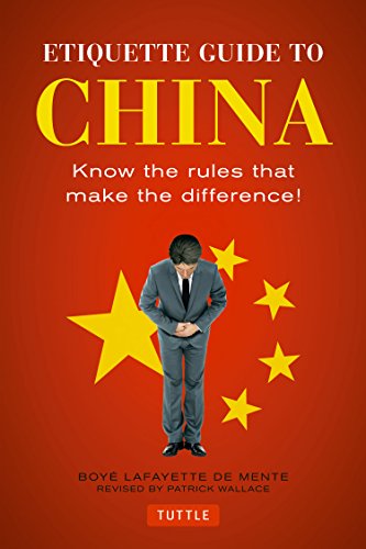 9780804839433: Etiquette Guide to China: Know the Rules that Make the Difference! (Etiquette Guides) [Idioma Ingls]