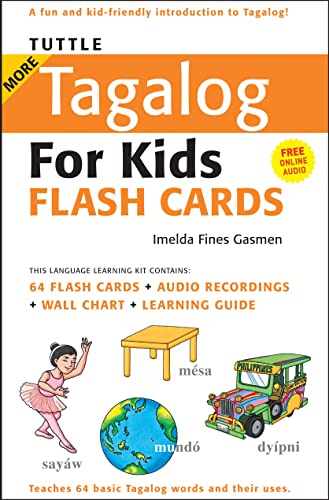 Tuttle More Tagalog for Kids Flash Cards Kit: (Includes 64 Flash Cards, Audio CD, Wall Chart & Le...