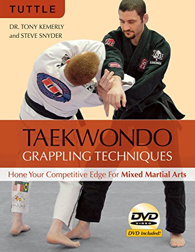 Stock image for Taekwondo Grappling Techniques : Hone Your Competitive Edge for Mixed Martial Arts for sale by Better World Books