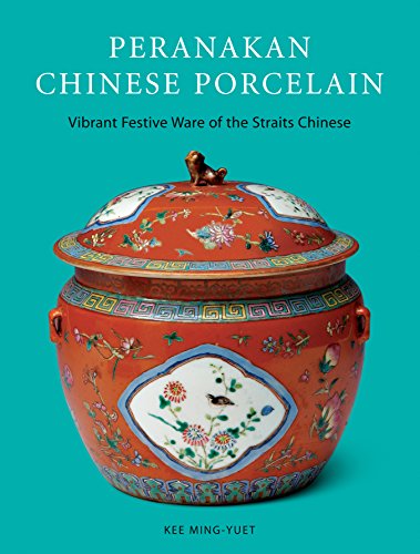 9780804840071: Peranakan Chinese Porcelain: Vibrant Festive Ware of the Nyonyas