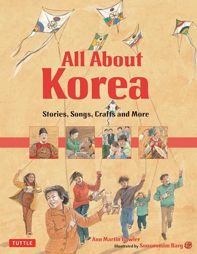 Imagen de archivo de All About Korea: Stories, Songs, Crafts and More (All About.countries) a la venta por SecondSale