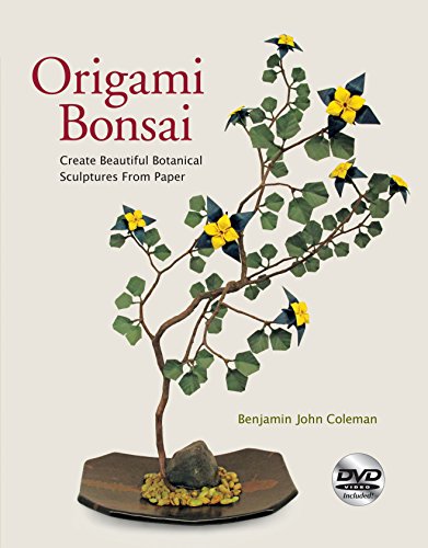 9780804841030: Origami Bonsai (avec DVD) /anglais: Create Beautiful Botanical Sculptures from Paper