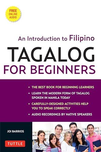 9780804841269: Tagalog for Beginners: An Introduction to Filipino, the National Language of the Philippines: An Introduction to Filipino, the National Language of the Philippines (Online Audio included)