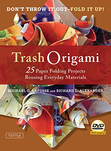 Beispielbild fr Trash Origami: 25 Paper Folding Projects Reusing Everyday Materials: Origami Book with 25 Fun Projects and Instructional DVD zum Verkauf von ThriftBooks-Atlanta