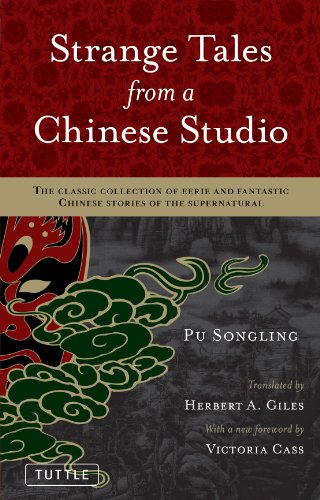 Stock image for Strange Tales from a Chinese Studio: The classic collection of eerie and fantastic Chinese stories of the supernatural (Tuttle Classics) for sale by Patrico Books