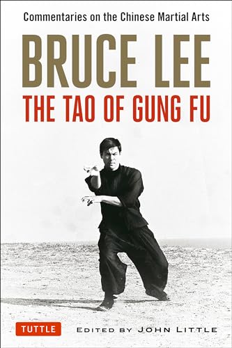 Stock image for Bruce Lee The Tao of Gung Fu: Commentaries on the Chinese Martial Arts for sale by HPB Inc.