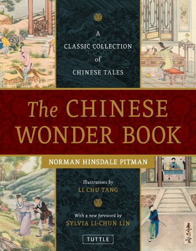 Imagen de archivo de The Chinese Wonder Book: A Classic Collection of Chinese Tales a la venta por HPB-Blue