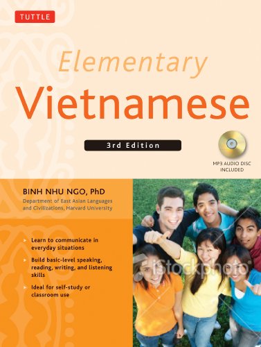 Beispielbild fr Elementary Vietnamese, Third Edition: Moi ban noi tieng Viet. Let's Speak Vietnamese. (MP3 Audio CD Included) zum Verkauf von GoldBooks
